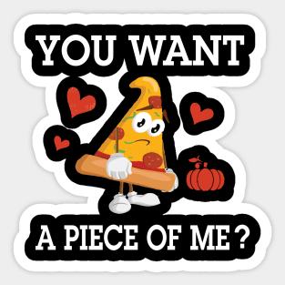 pumpkin Pie Thanksgiving and Turkeys day You Want A Piece Of Me Sticker